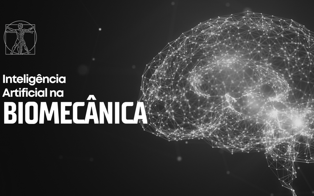 Inteligência Artificial na Biomecânica